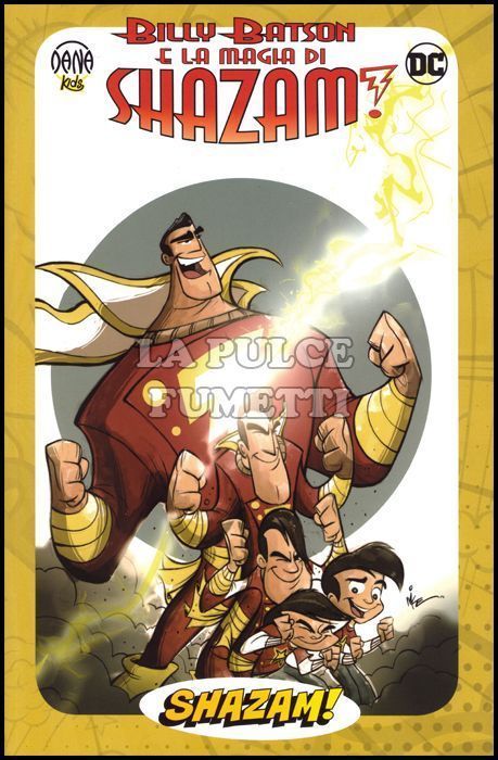 DANA KIDS - BILLY BATSON E LA MAGIA DI SHAZAM!